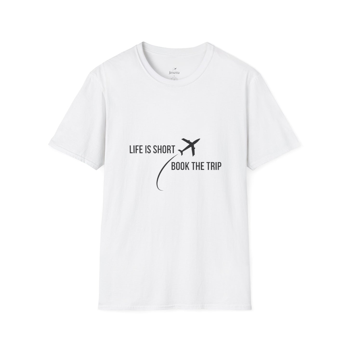 "Life is Short. Book the Trip" - Unisex Softstyle T-Shirt