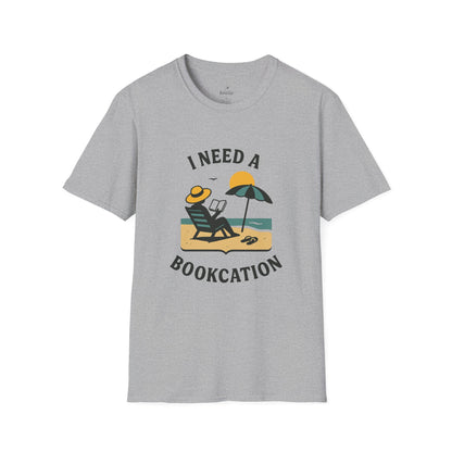 "I Need a Bookcation™" - Unisex Softstyle T-Shirt