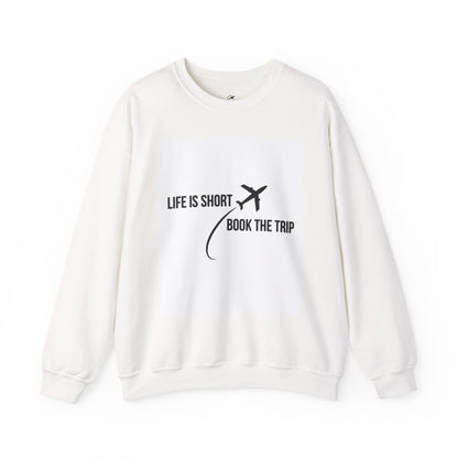 "Life is Short. Book the Trip" - Unisex Heavy Blend™ Crewneck Sweatshirt